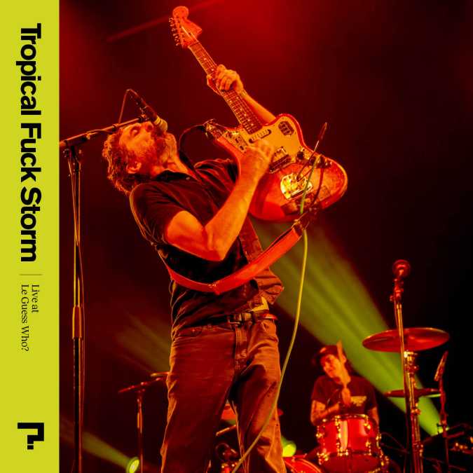 Tropical Fuck Storm - Live at Le Guess Who? 2024